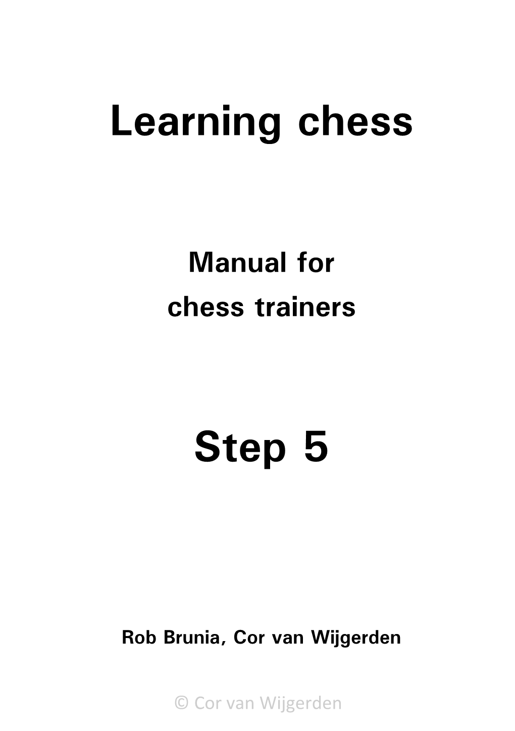 Learning Chess Step 5