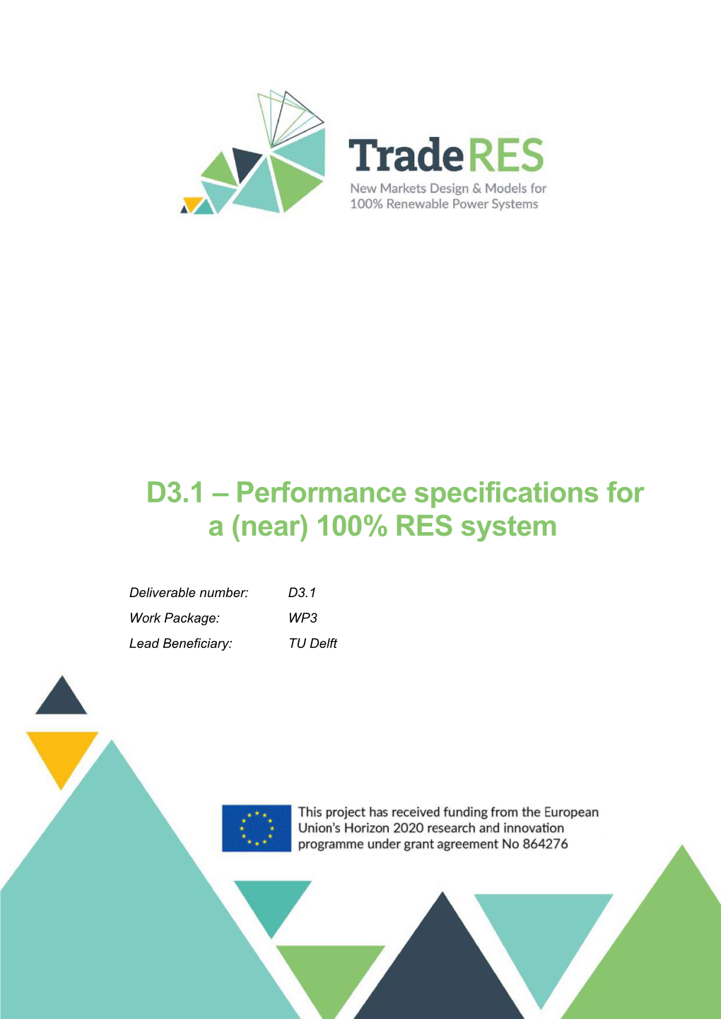 D3.1: Performance Specifications for a ~ 100% RES System