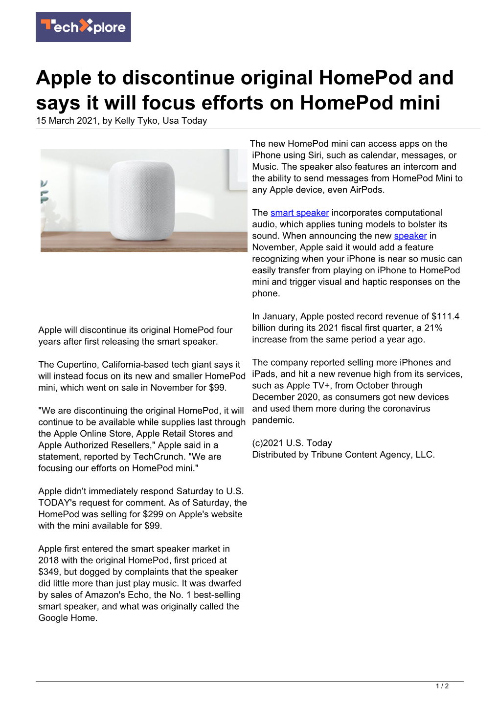 Apple to Discontinue Original Homepod and Says It Will Focus Efforts on Homepod Mini 15 March 2021, by Kelly Tyko, Usa Today