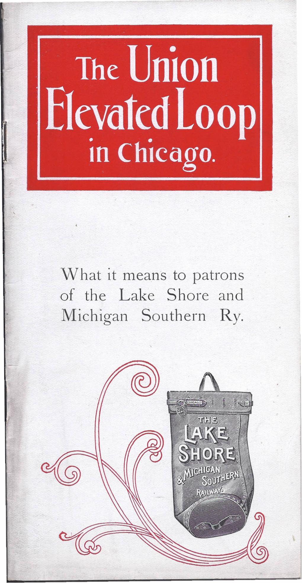 What It Means to Patrons of the Lake Shore and Michigan Southern Ry