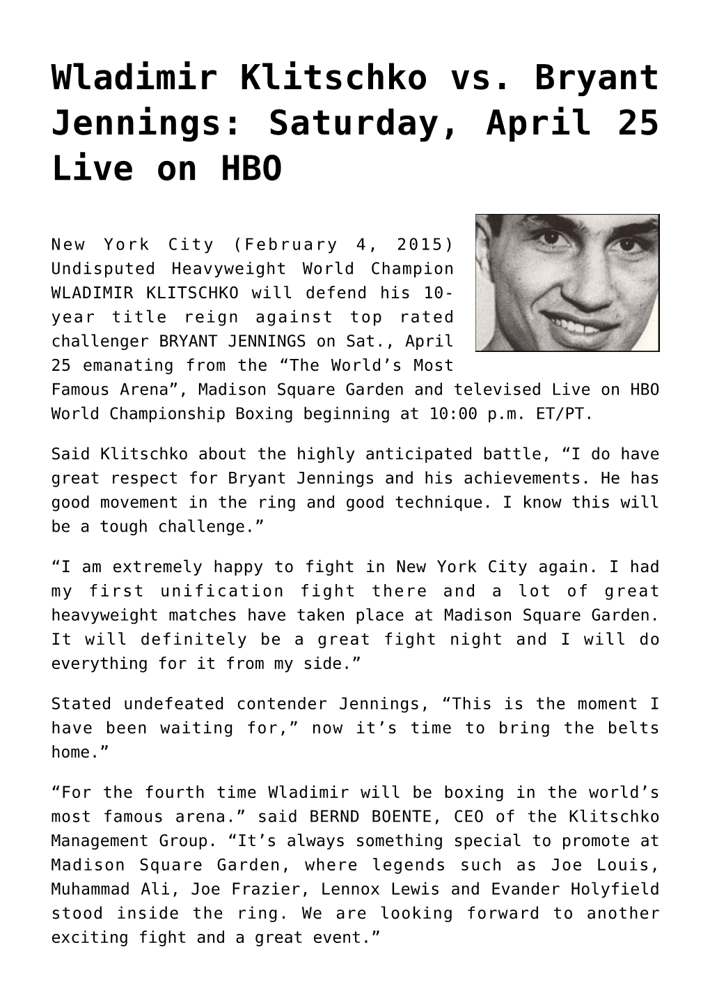 Wladimir Klitschko Vs. Bryant Jennings: Saturday, April 25 Live on HBO