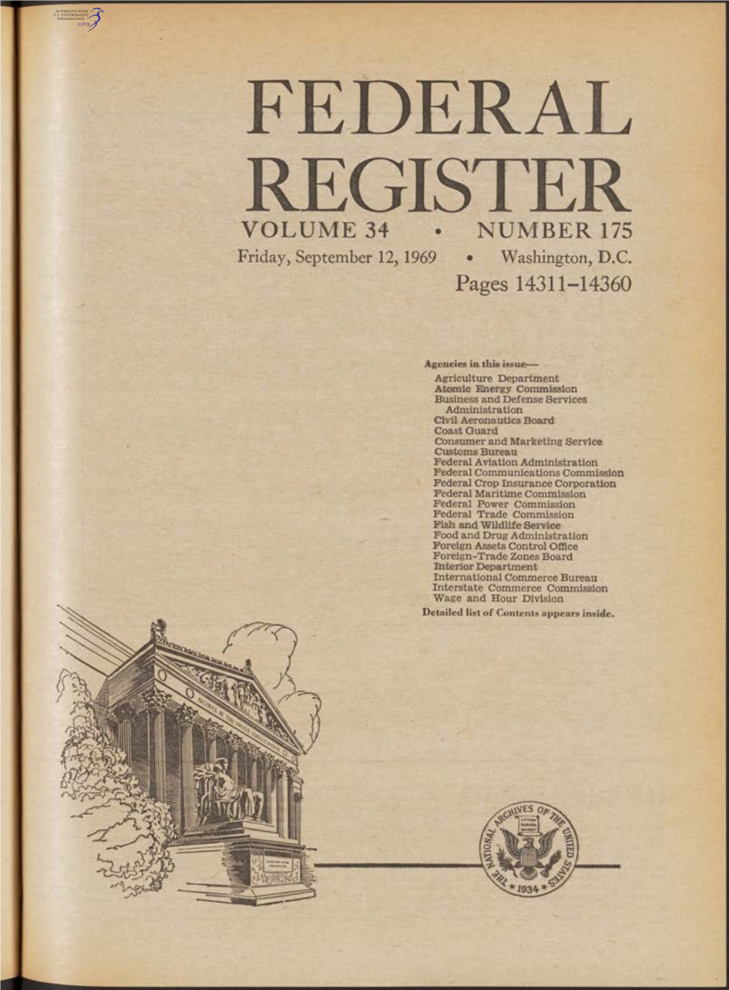 FEDERAL REGISTER VOLUME 34 • NUMBER 175 Friday, September 12,1969 • Washington, D.C