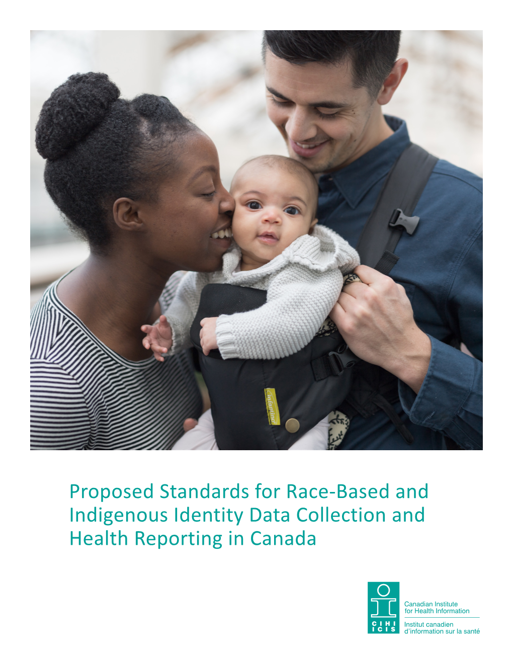 Standards for Race-Based and Indigenous Identity Data Collection