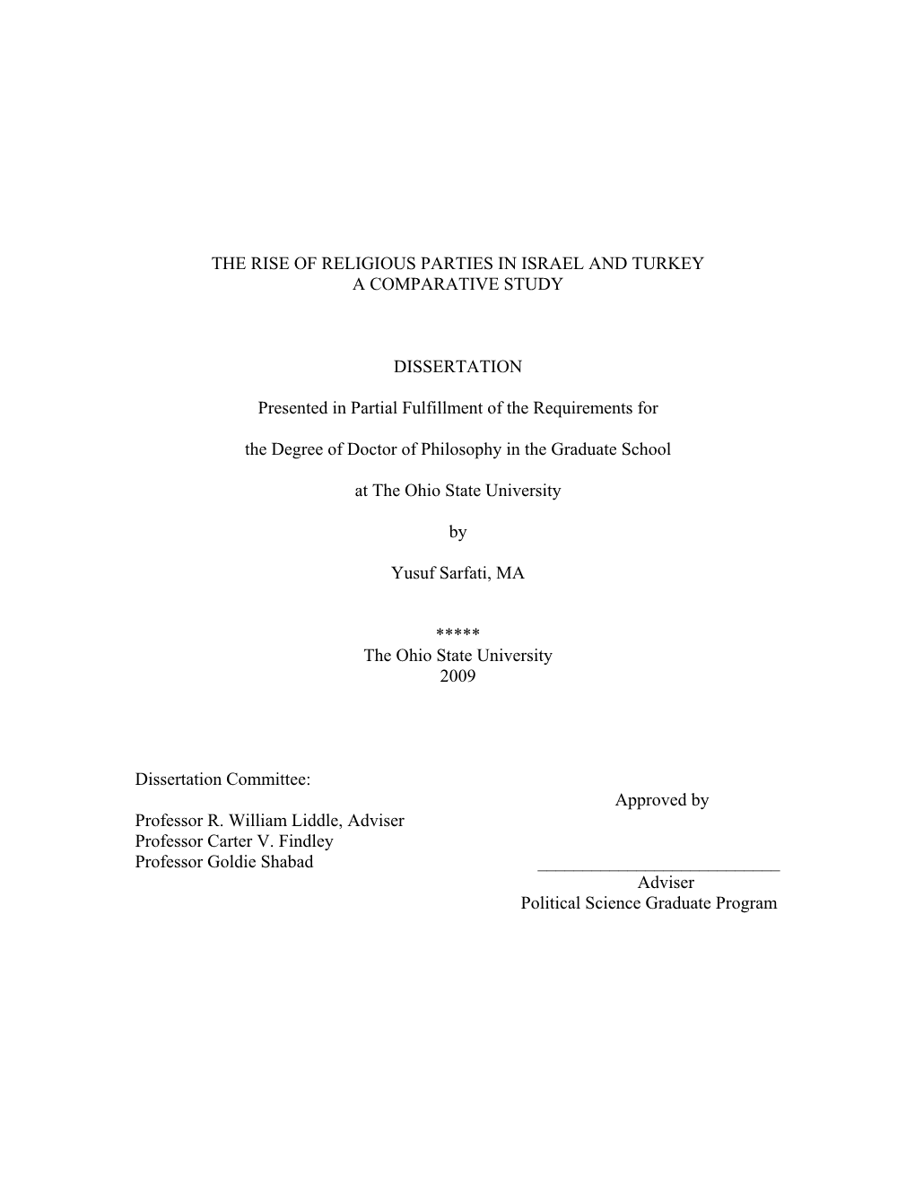 THE RISE of RELIGIOUS PARTIES in ISRAEL and TURKEY a COMPARATIVE STUDY DISSERTATION Presented in Partial Fulfillment of the Requ