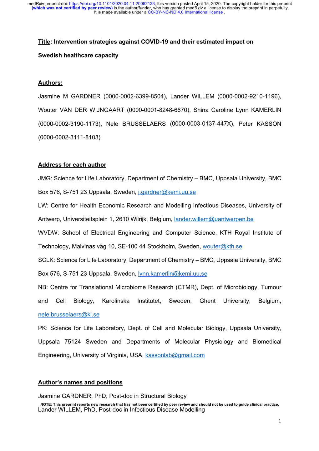 Intervention Strategies Against COVID-19 and Their Estimated Impact On