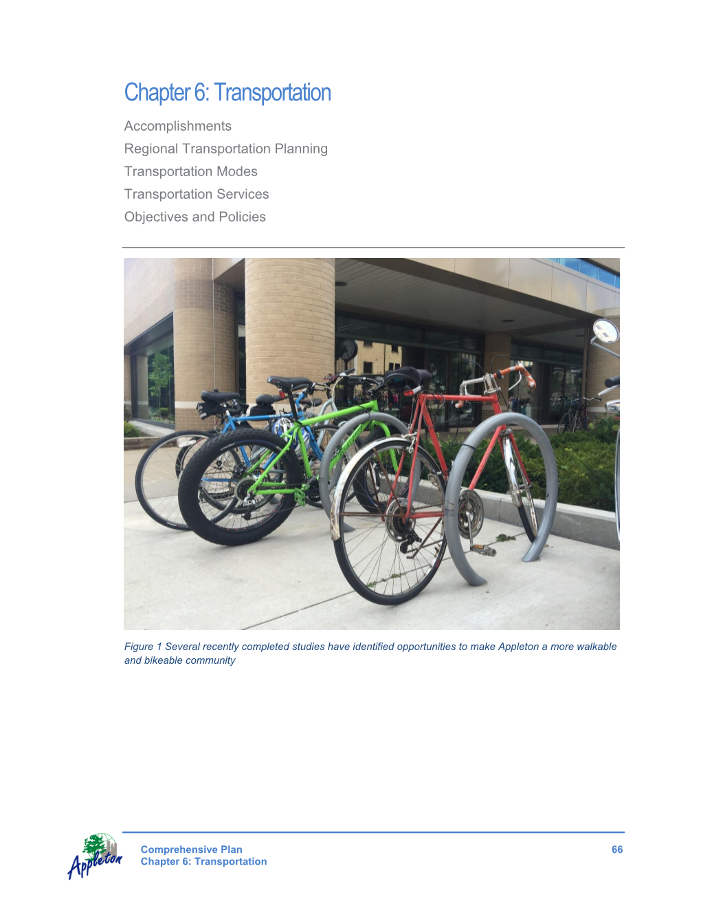 Chapter 6: Transportation Accomplishments Regional Transportation Planning Transportation Modes Transportation Services Objectives and Policies