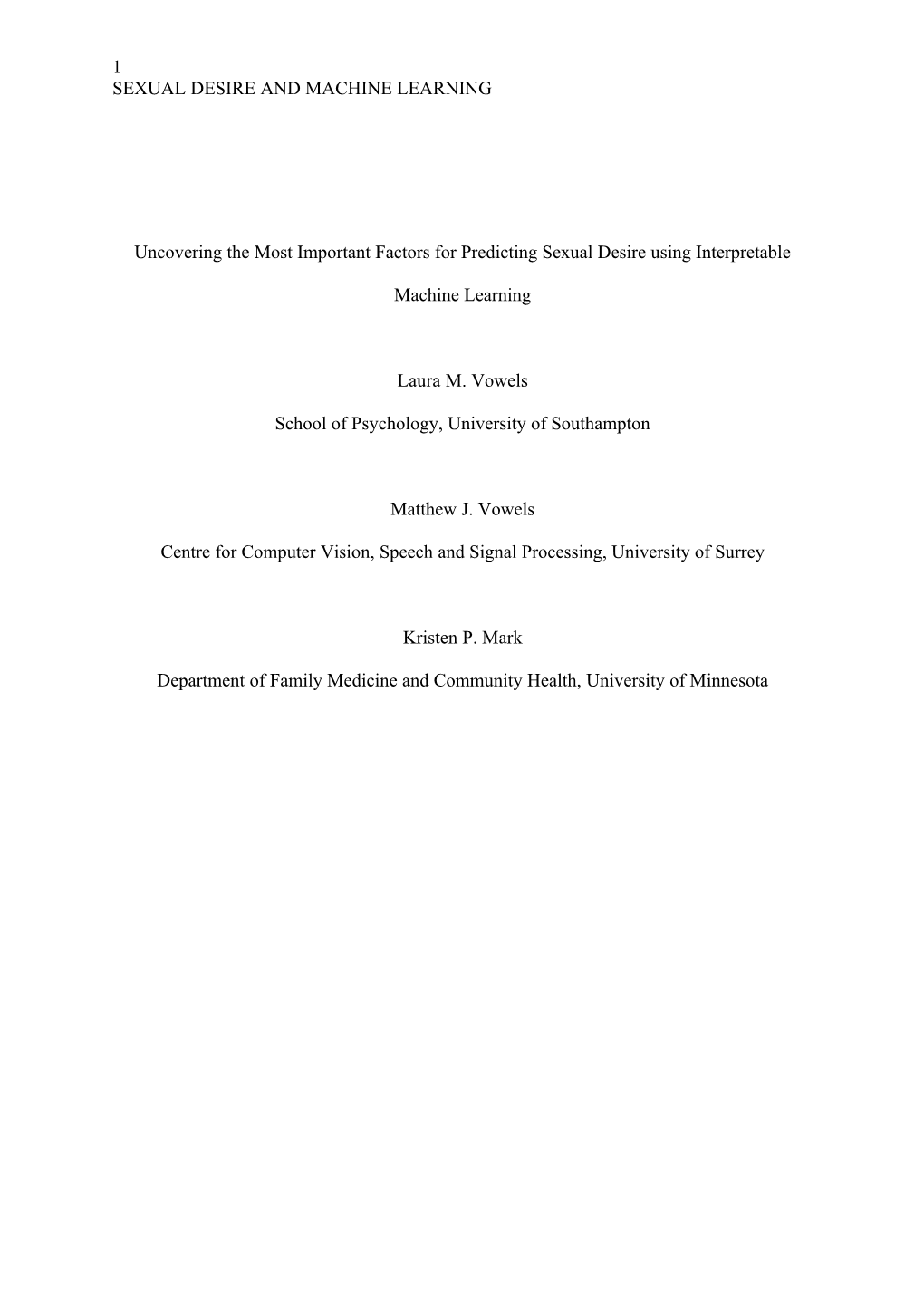 1 SEXUAL DESIRE and MACHINE LEARNING Uncovering the Most Important Factors for Predicting Sexual Desire Using Interpretable Mach