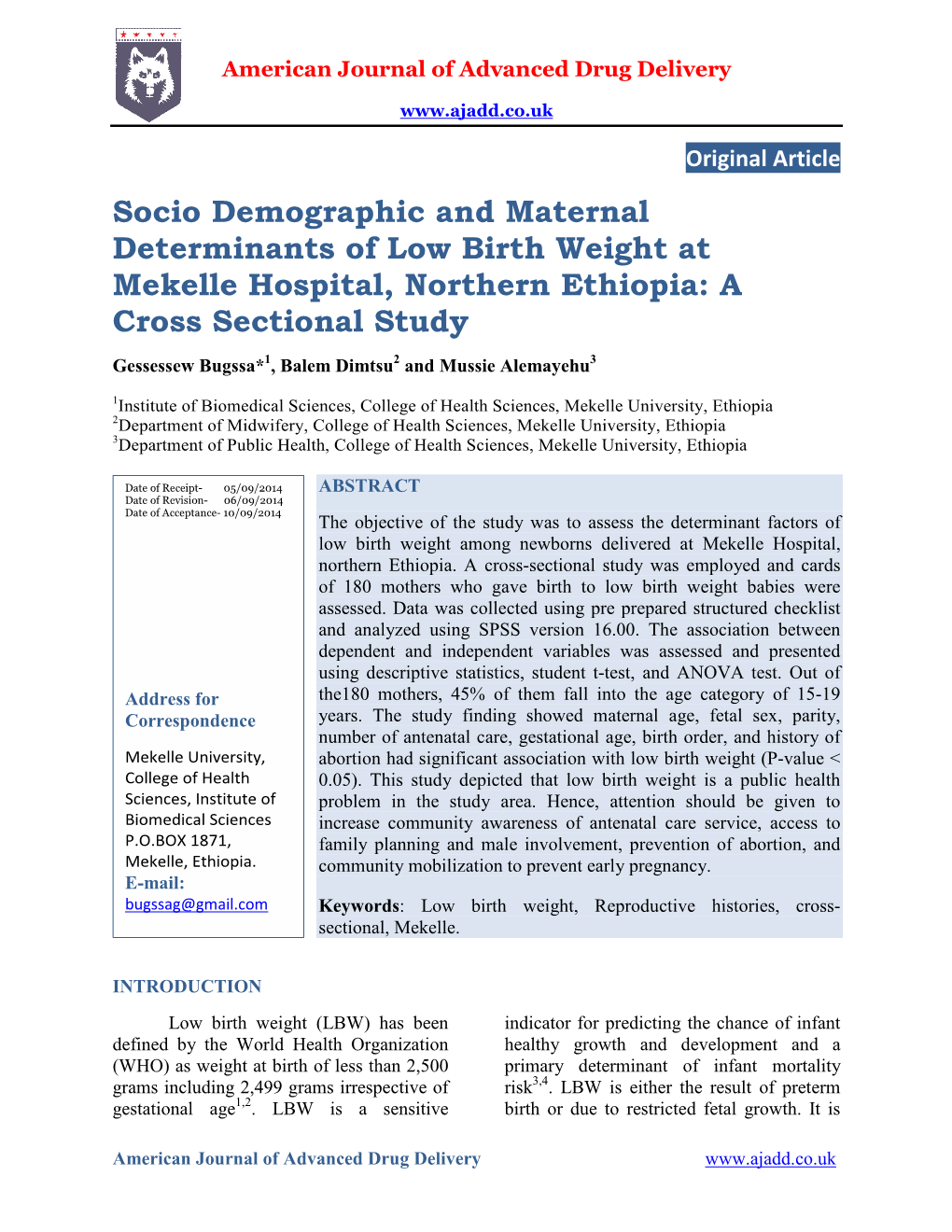 Socio Demographic and Maternal Determinants of Low Birth Weight At