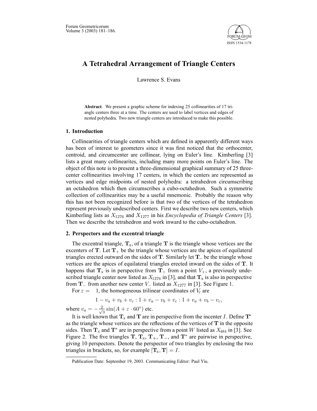 A Tetrahedral Arrangement of Triangle Centers