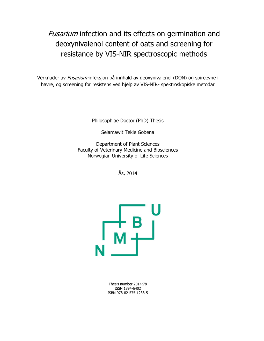 Fusarium Infection and Its Effects on Germination and Deoxynivalenol Content of Oats and Screening for Resistance by VIS-NIR Spectroscopic Methods