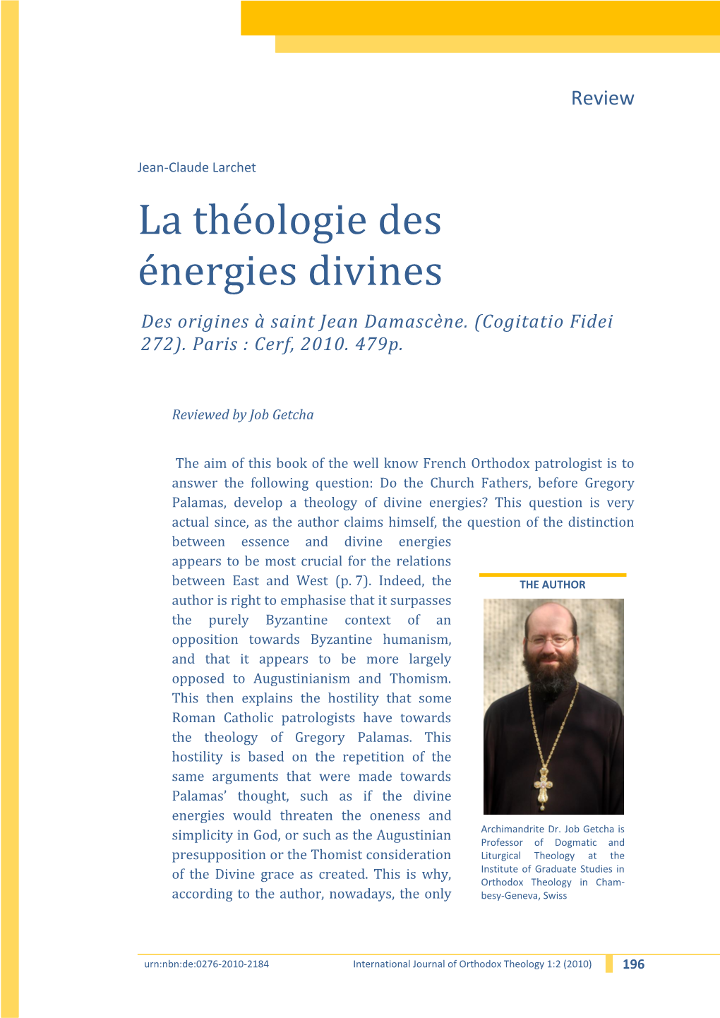 La Théologie Des Énergies Divines Des Origines À Saint Jean Damascène