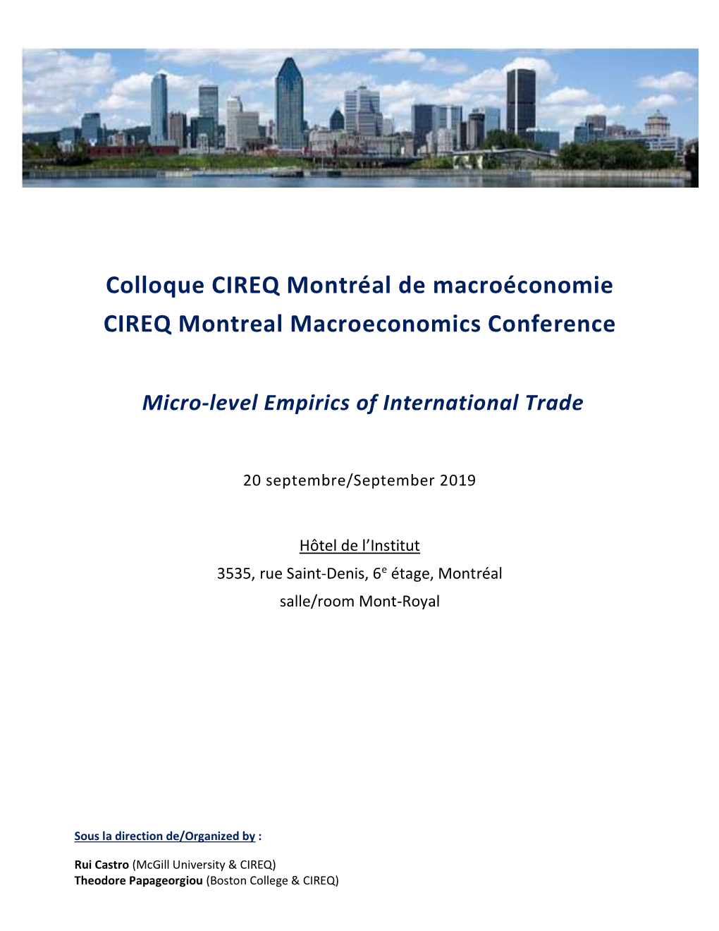 Colloque CIREQ Montréal De Macroéconomie CIREQ Montreal Macroeconomics Conference