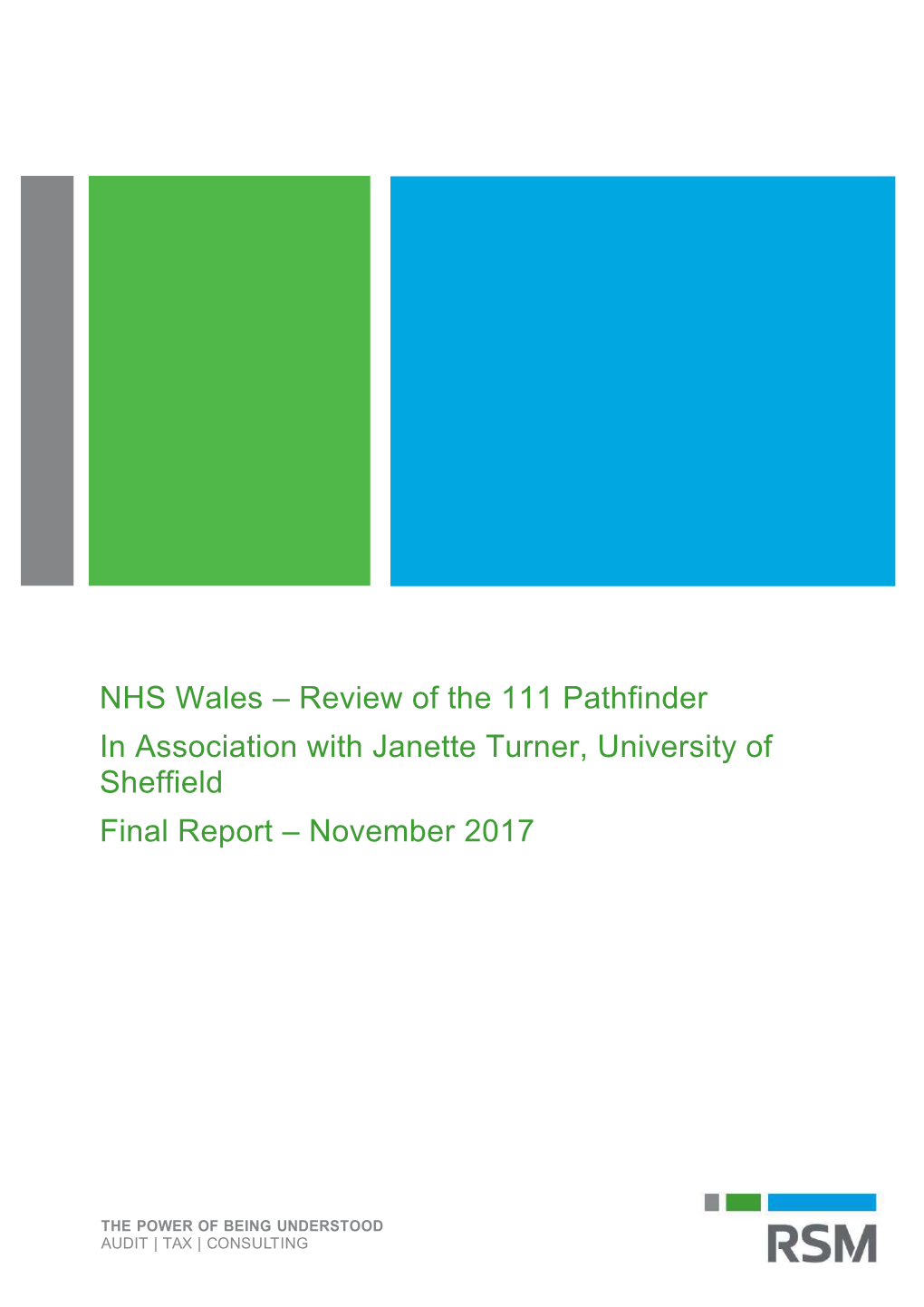 NHS Wales – Review of the 111 Pathfinder in Association with Janette Turner, University of Sheffield Final Report – November 2017