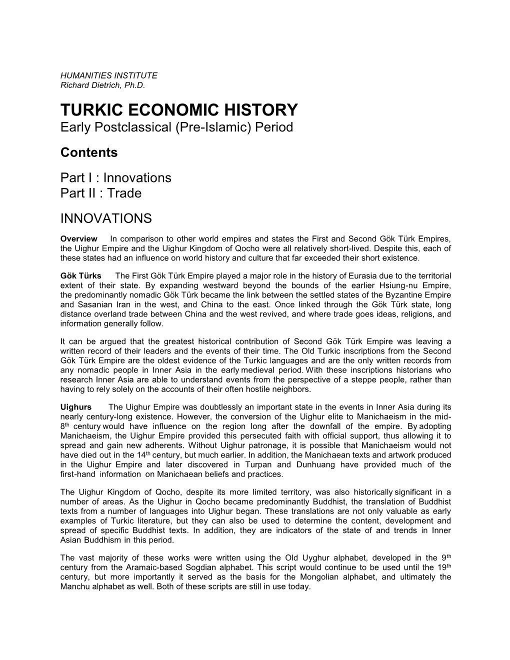 TURKIC ECONOMIC HISTORY Early Postclassical (Pre-Islamic) Period