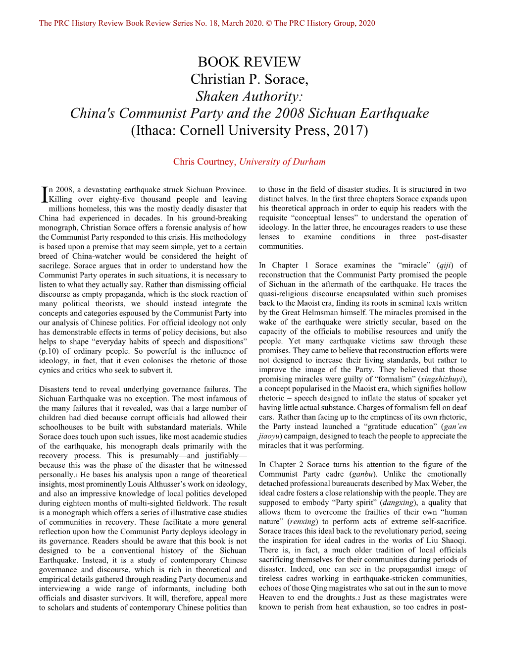 BOOK REVIEW Christian P. Sorace, Shaken Authority: China's Communist Party and the 2008 Sichuan Earthquake (Ithaca: Cornell University Press, 2017)