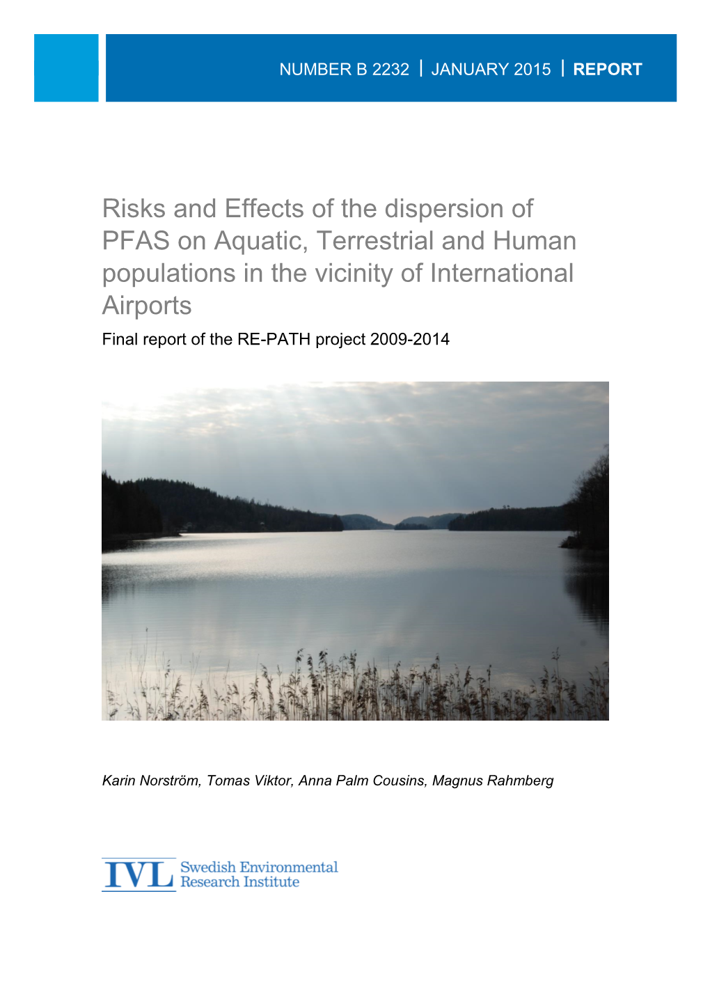 Risks and Effects of the Dispersion of PFAS on Aquatic, Terrestrial And