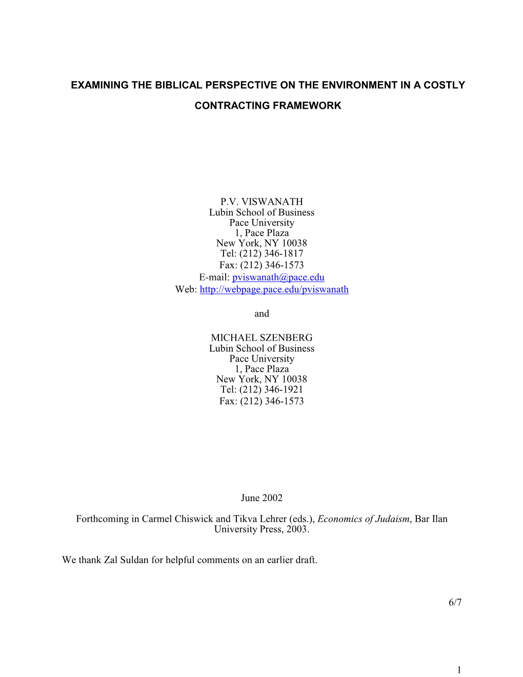 Examining the Biblical Perspective on the Environment in a Costly Contracting Framework