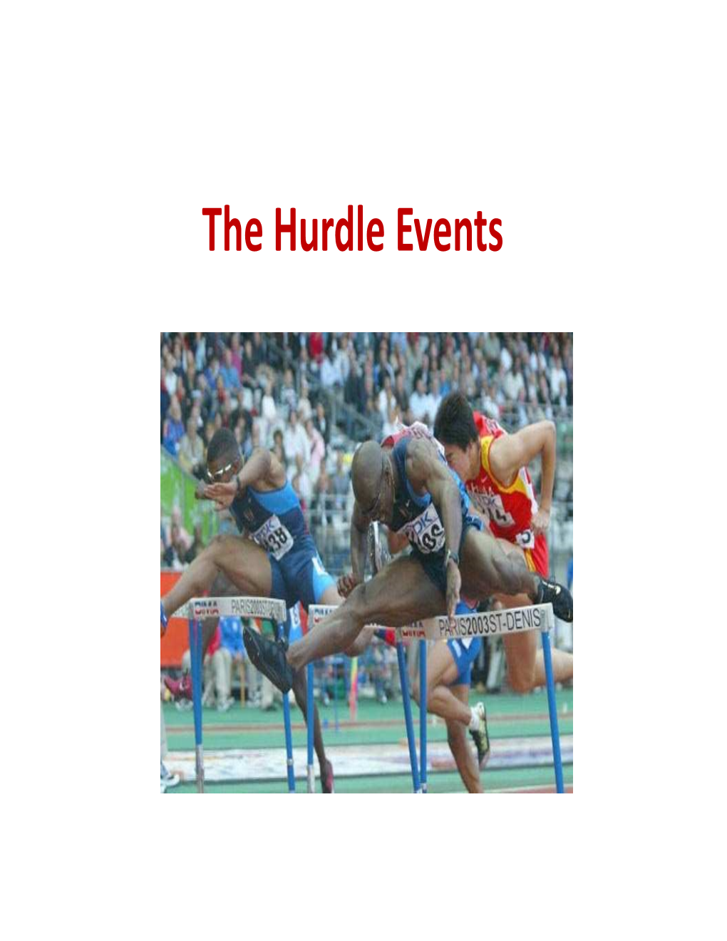 Short Hurdles-By Scott Roberts