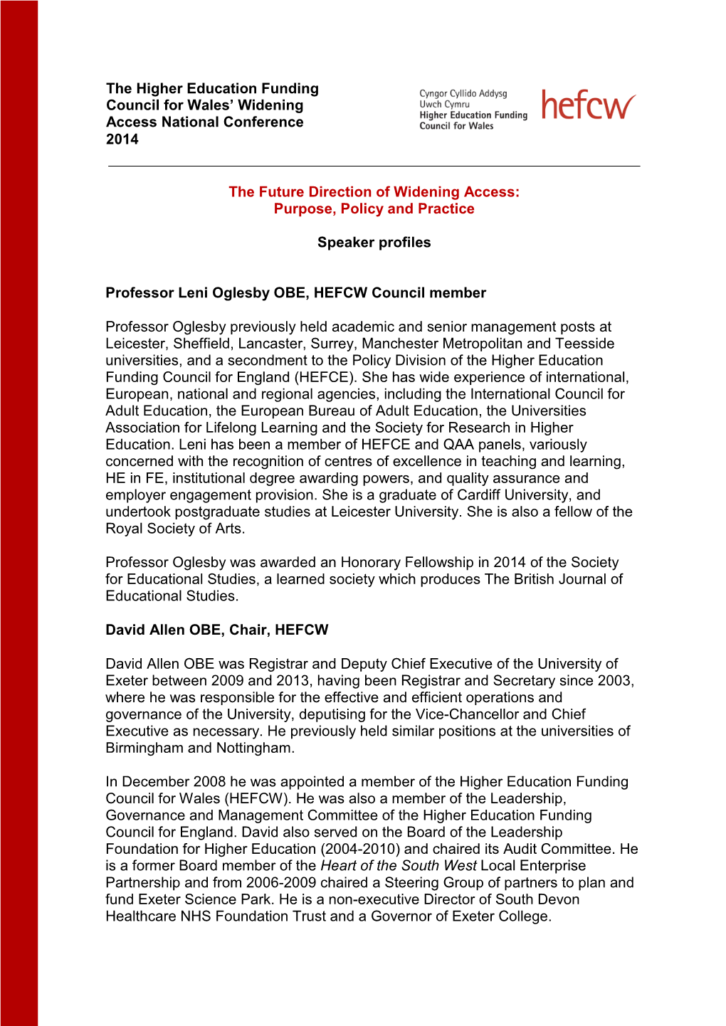 The Future Direction of Widening Access: Purpose, Policy and Practice