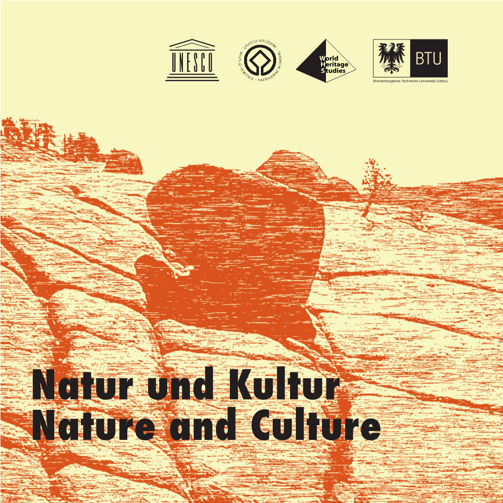 Natur Und Kultur Nature and Culture Natur Und Kultur Ambivalente Dimensionen Unseres Erbes Perspektivenwechsel