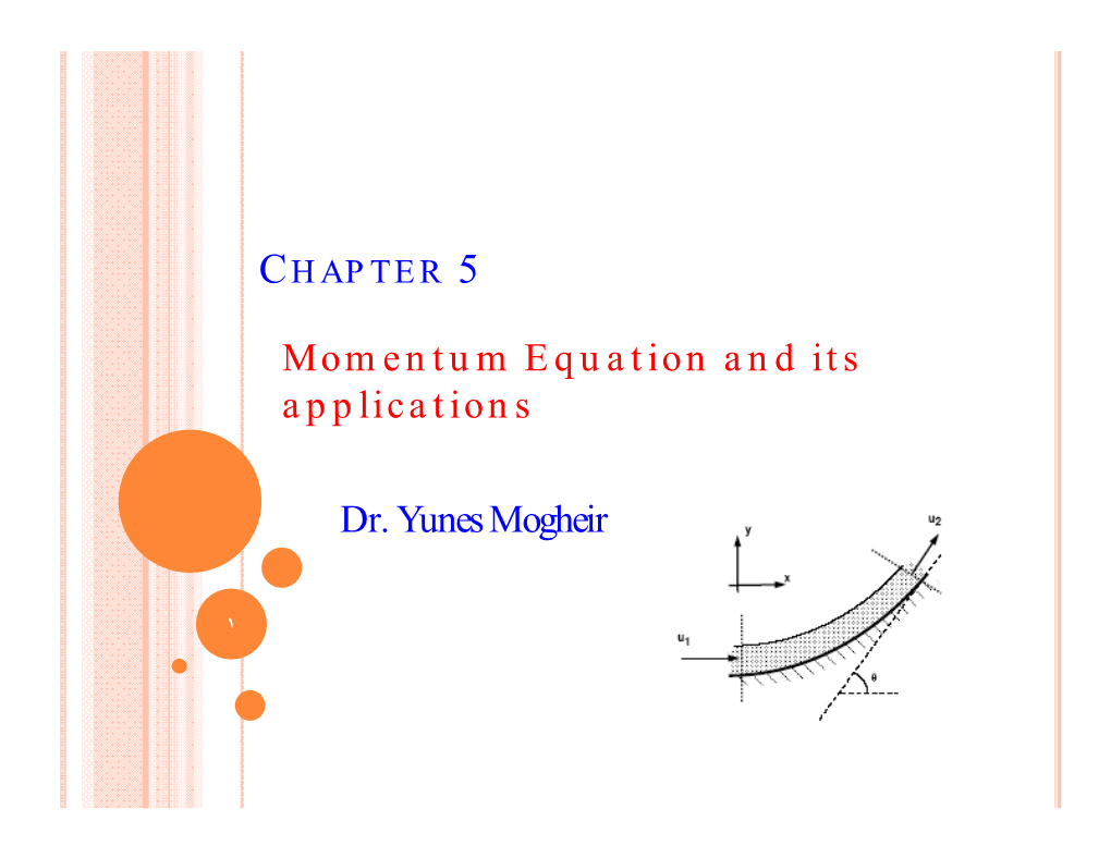 Chapter 5-Momentum Equation and Its Applications