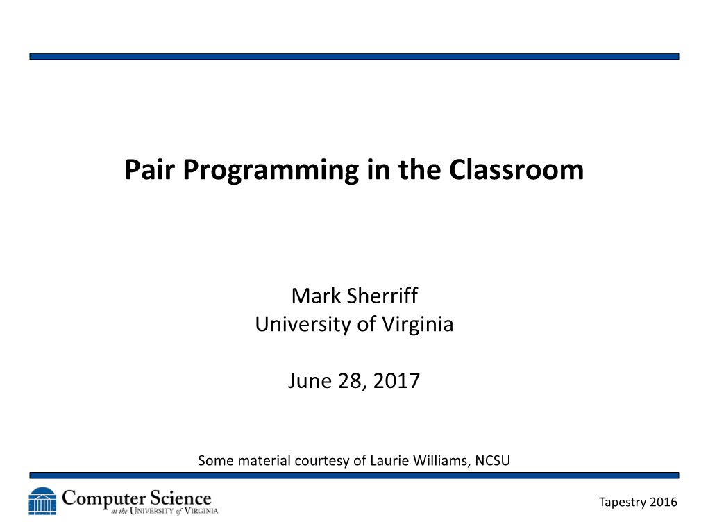 Pair Programming in the Classroom