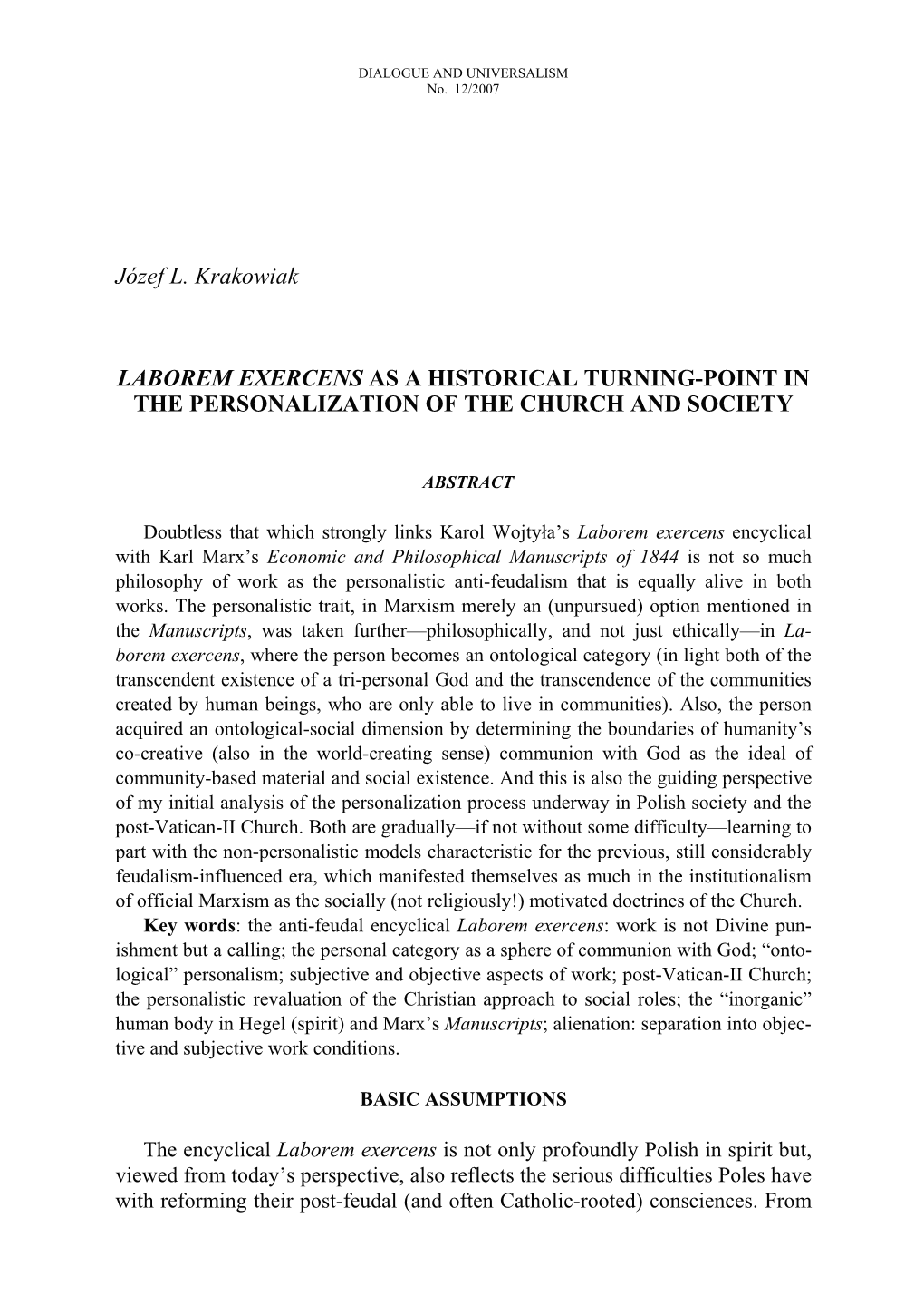 Józef L. Krakowiak LABOREM EXERCENS AS a HISTORICAL TURNING-POINT in the PERSONALIZATION of the CHURCH and SOCIETY