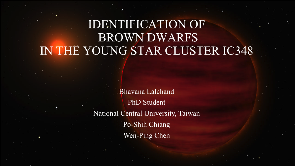 Bhavana Lalchand – Identification of Brown Dwarfs in Young Star Cluster