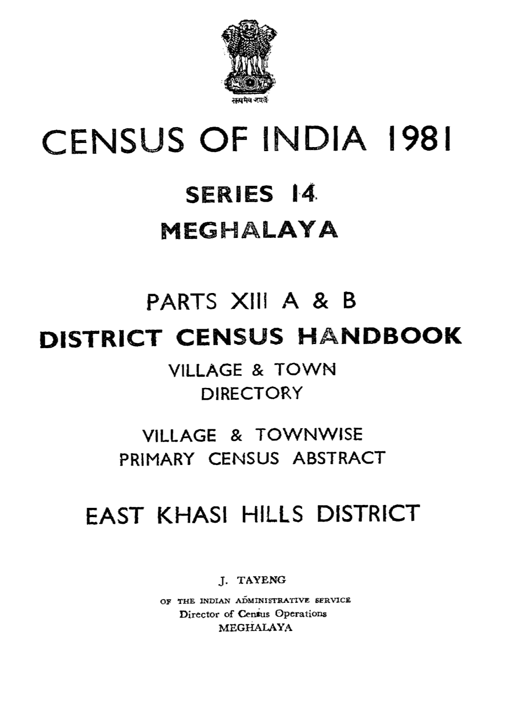 District Census Handbook, East Khasi Hills, Part XIII a & B, Series-14