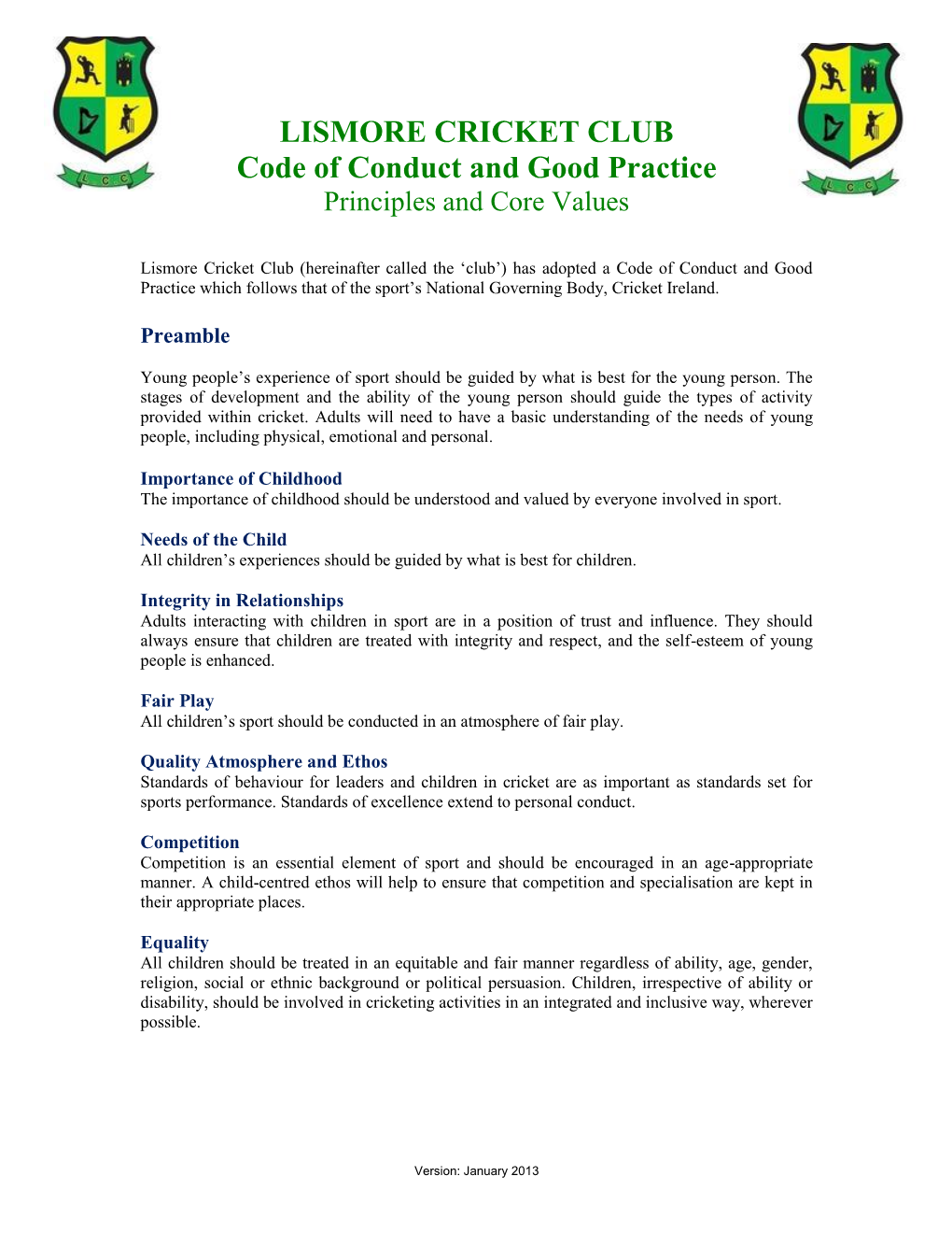 LISMORE CRICKET CLUB Code of Conduct and Good Practice Principles and Core Values