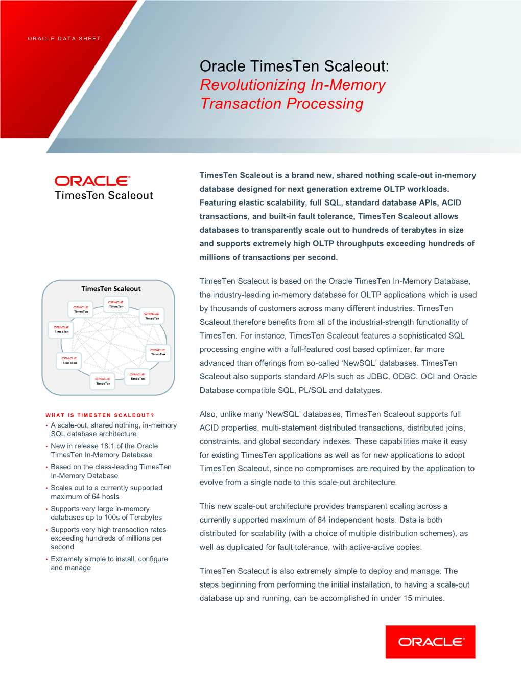 Timesten Scaleout: Revolutionizing In-Memory Transaction Processing