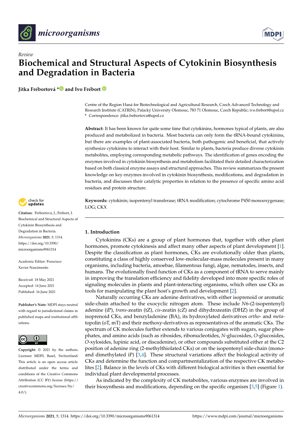 Biochemical and Structural Aspects of Cytokinin Biosynthesis and Degradation in Bacteria