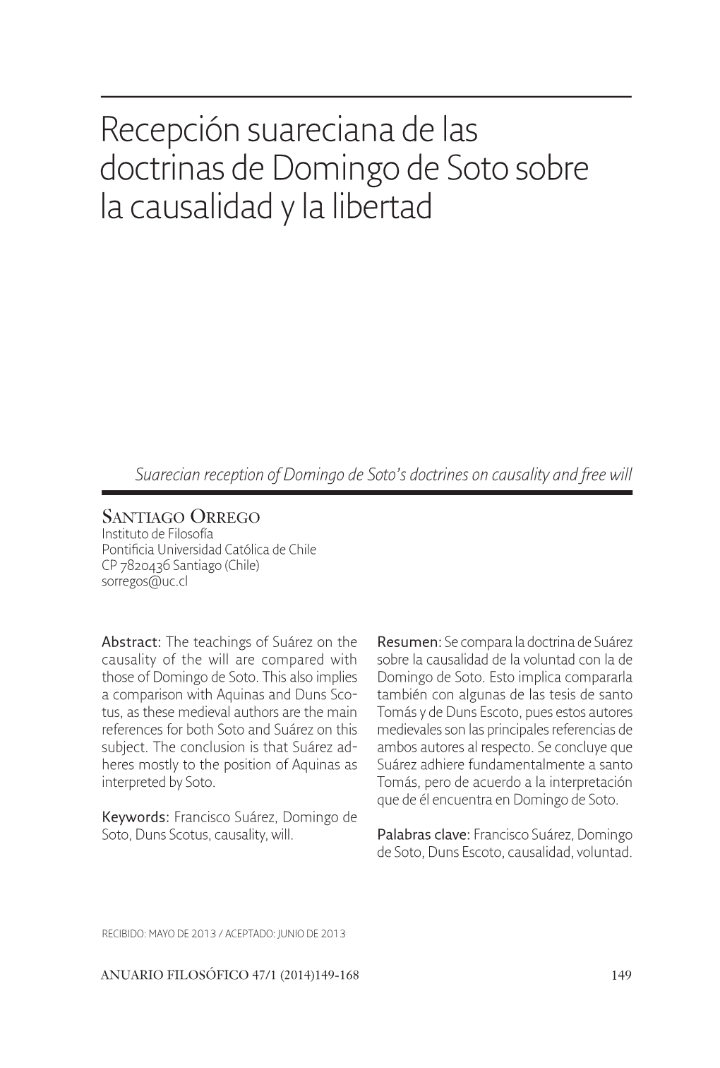 Recepción Suareciana De Las Doctrinas De Domingo De Soto Sobre La Causalidad Y La Libertad