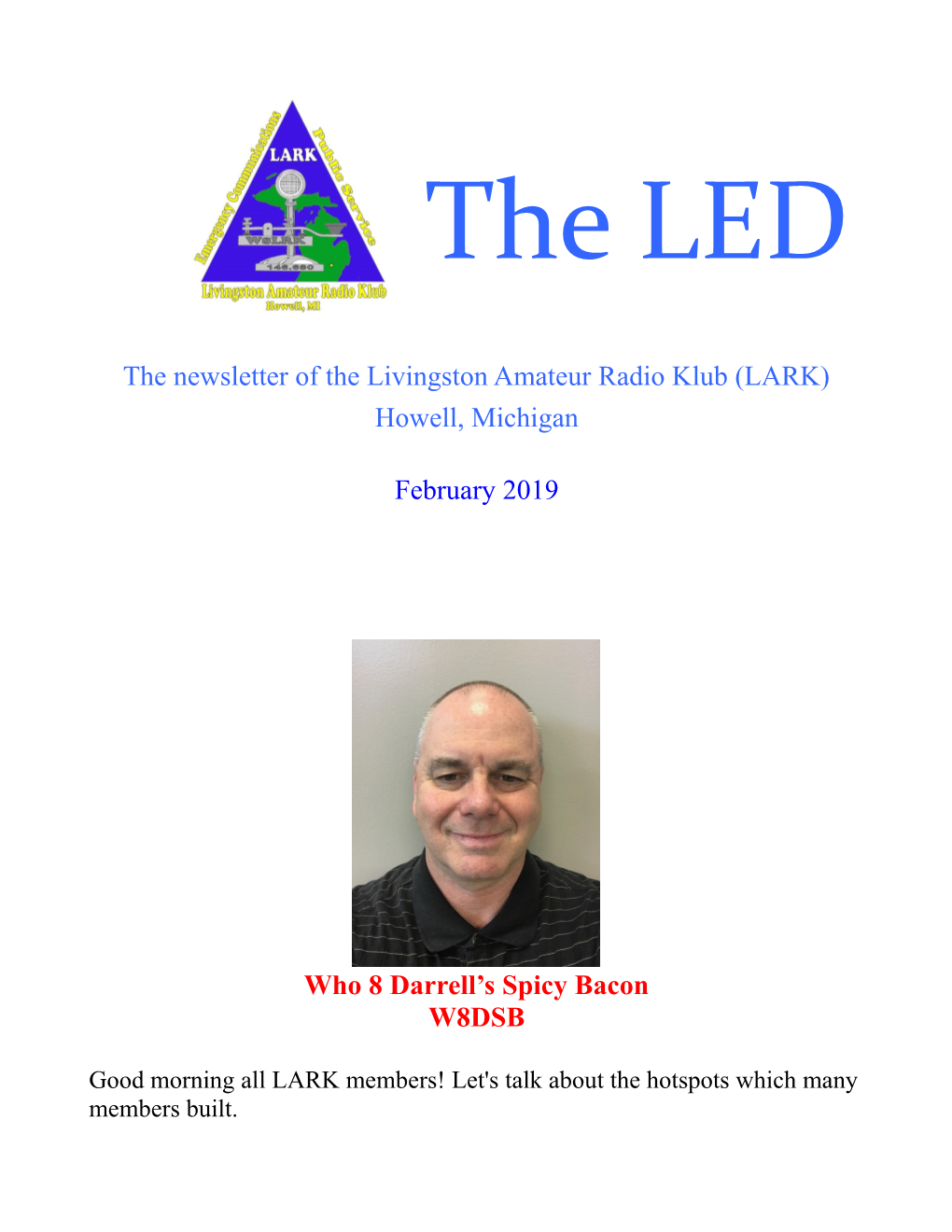 The Newsletter of the Livingston Amateur Radio Klub (LARK) Howell, Michigan