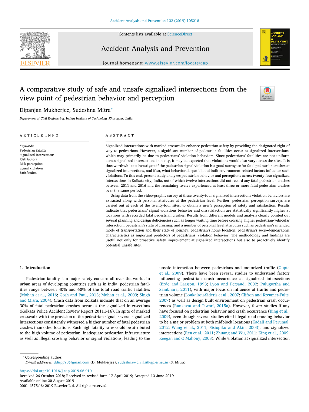 A Comparative Study of Safe and Unsafe Signalized Intersections from the T View Point of Pedestrian Behavior and Perception ⁎ Dipanjan Mukherjee, Sudeshna Mitra