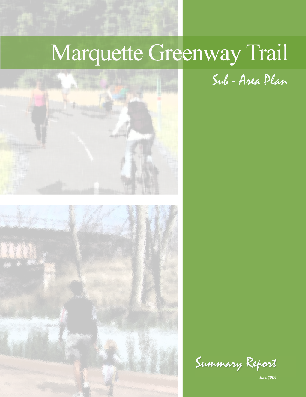 Marquette Greenway Trail Sub - Area Plan