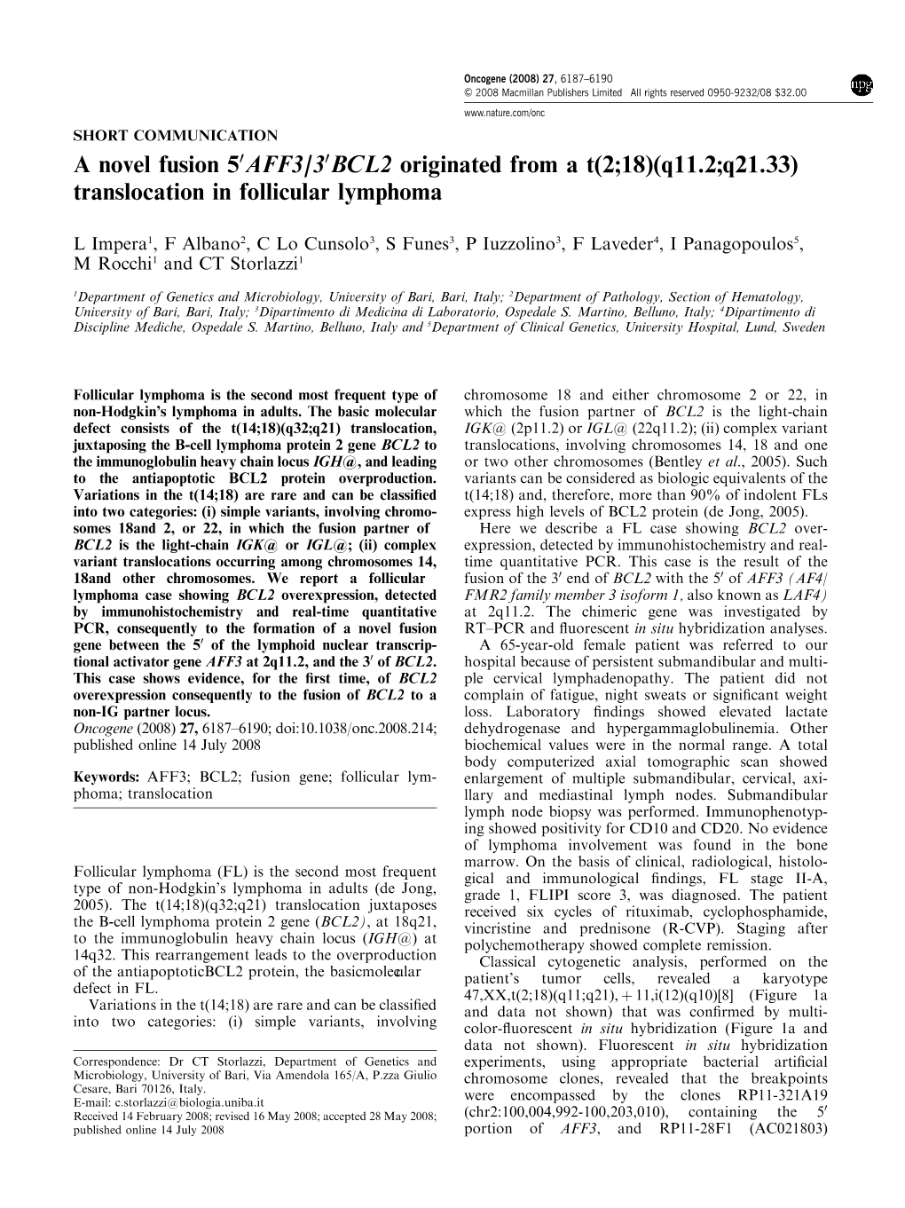 A Novel Fusion 5 AFF3/3 BCL2 Originated from a T(2;18)(Q11.2;Q21.33) Translocation in Follicular Lymphoma