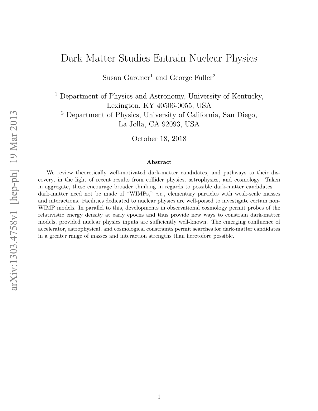 Dark Matter Studies Entrain Nuclear Physics Arxiv:1303.4758V1 [Hep-Ph