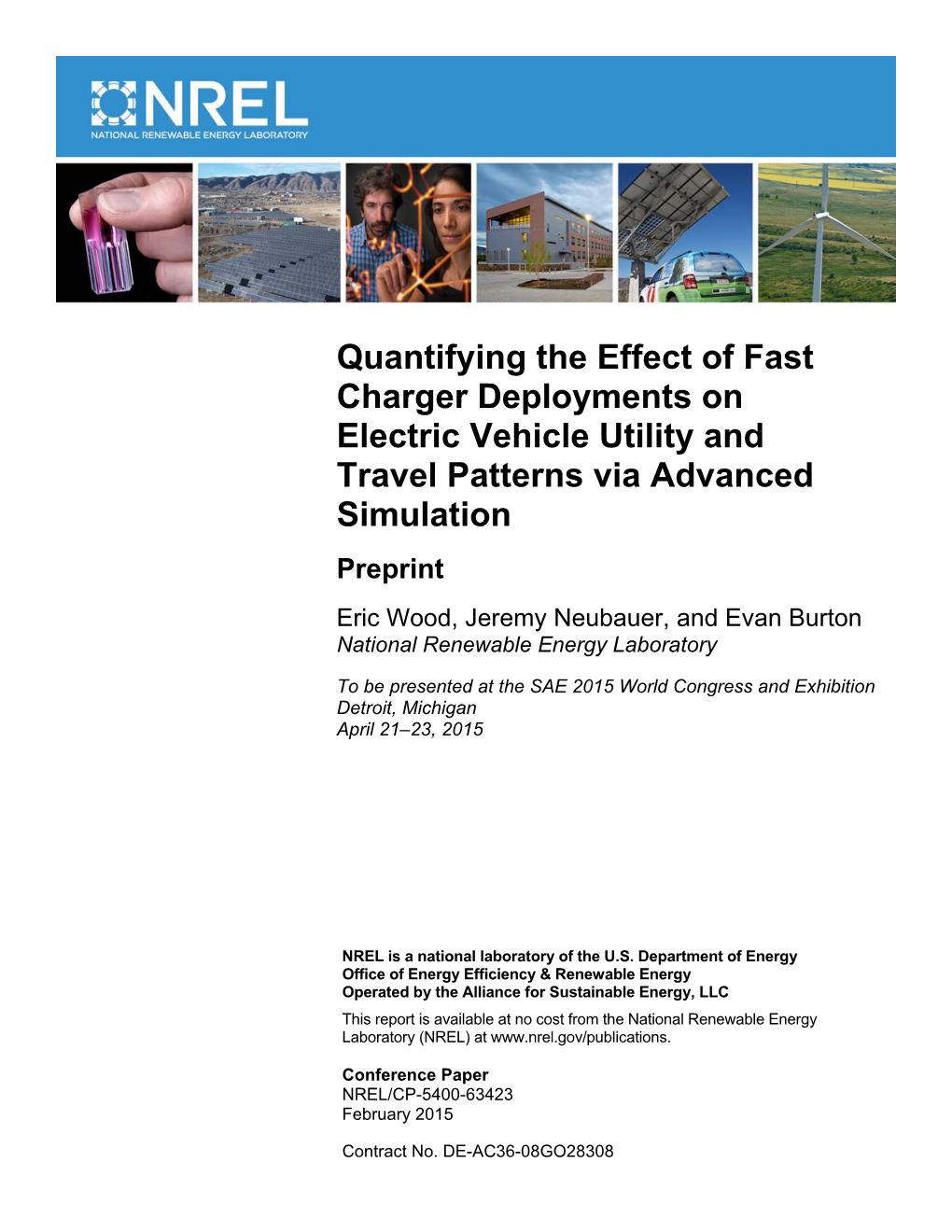 Quantifying the Effect of Fast Charger Deployments on Electric Vehicle Utility and Travel Patterns Via Advanced Simulation
