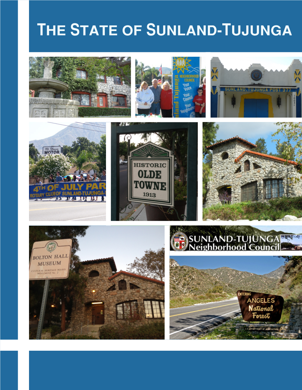 The State of Sunland-Tujunga the State of Sunland-Tujunga