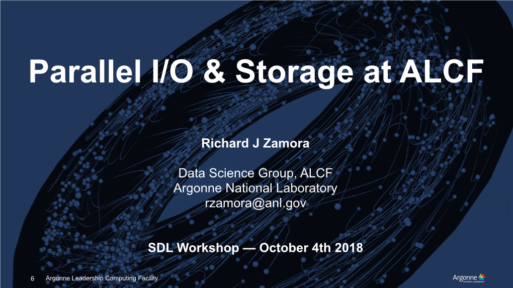 Parallel I/O & Storage at ALCF