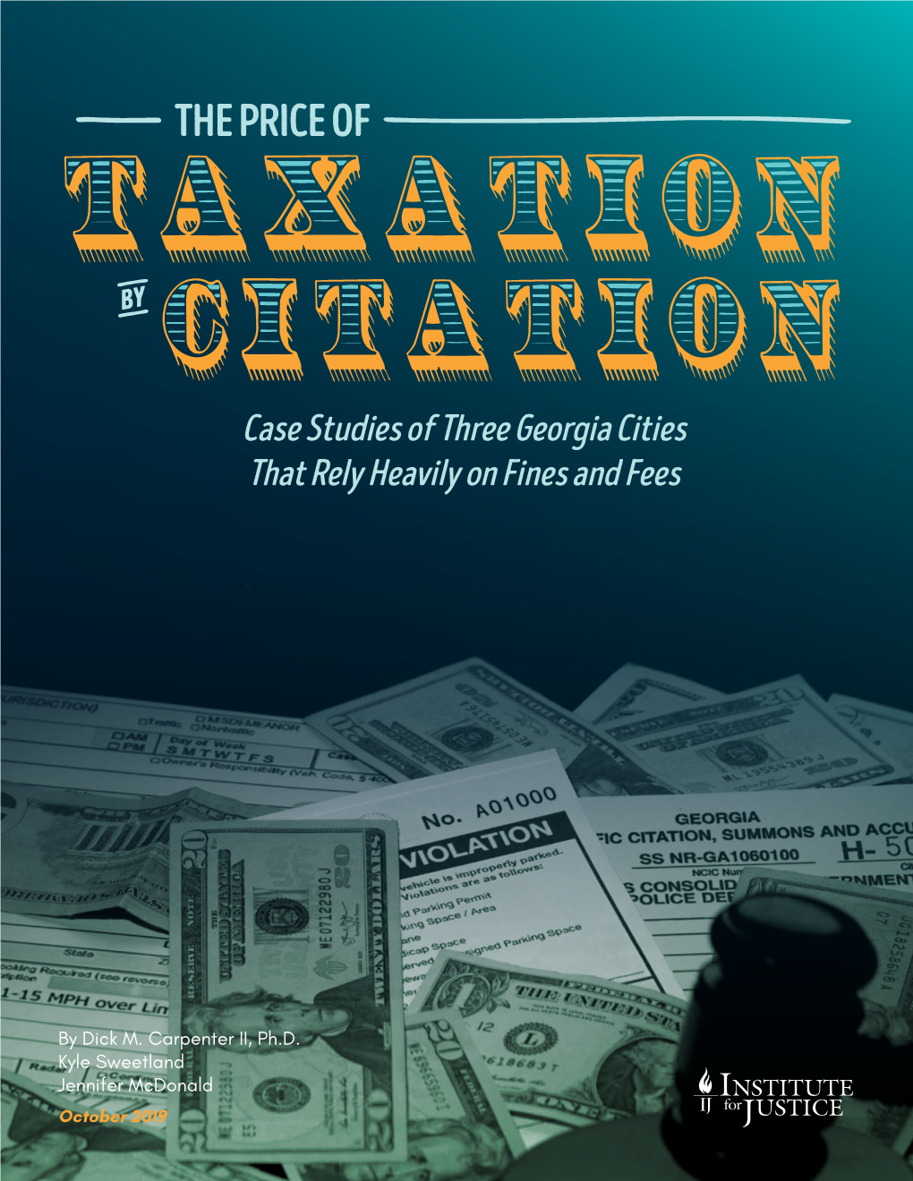 Case Studies of Three Georgia Cities That Rely Heavily on Fines and Fees