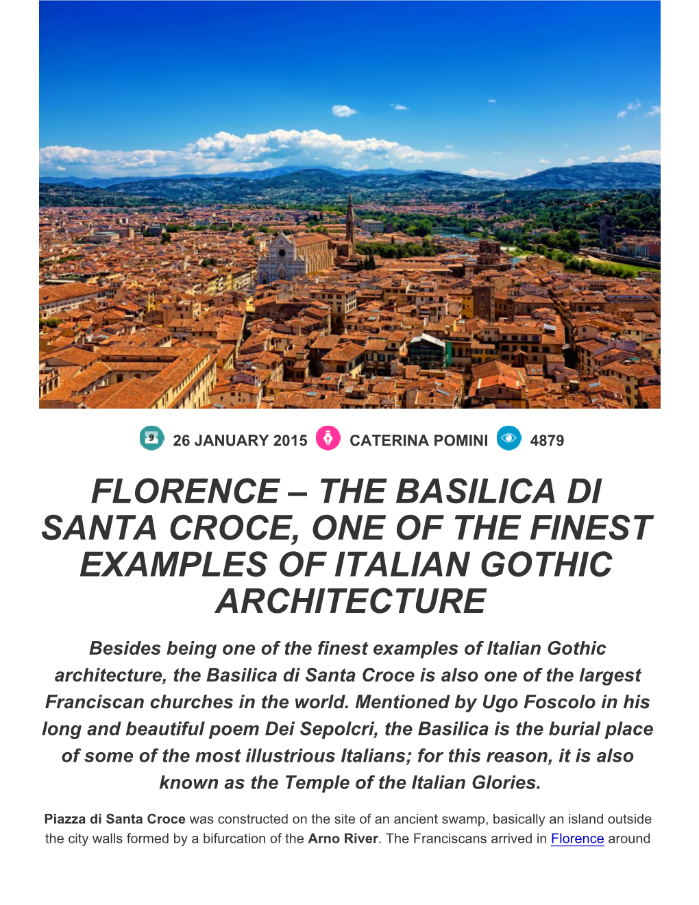 Florence – the Basilica Di Santa Croce, One of the Finest Examples of Italian Gothic Architecture