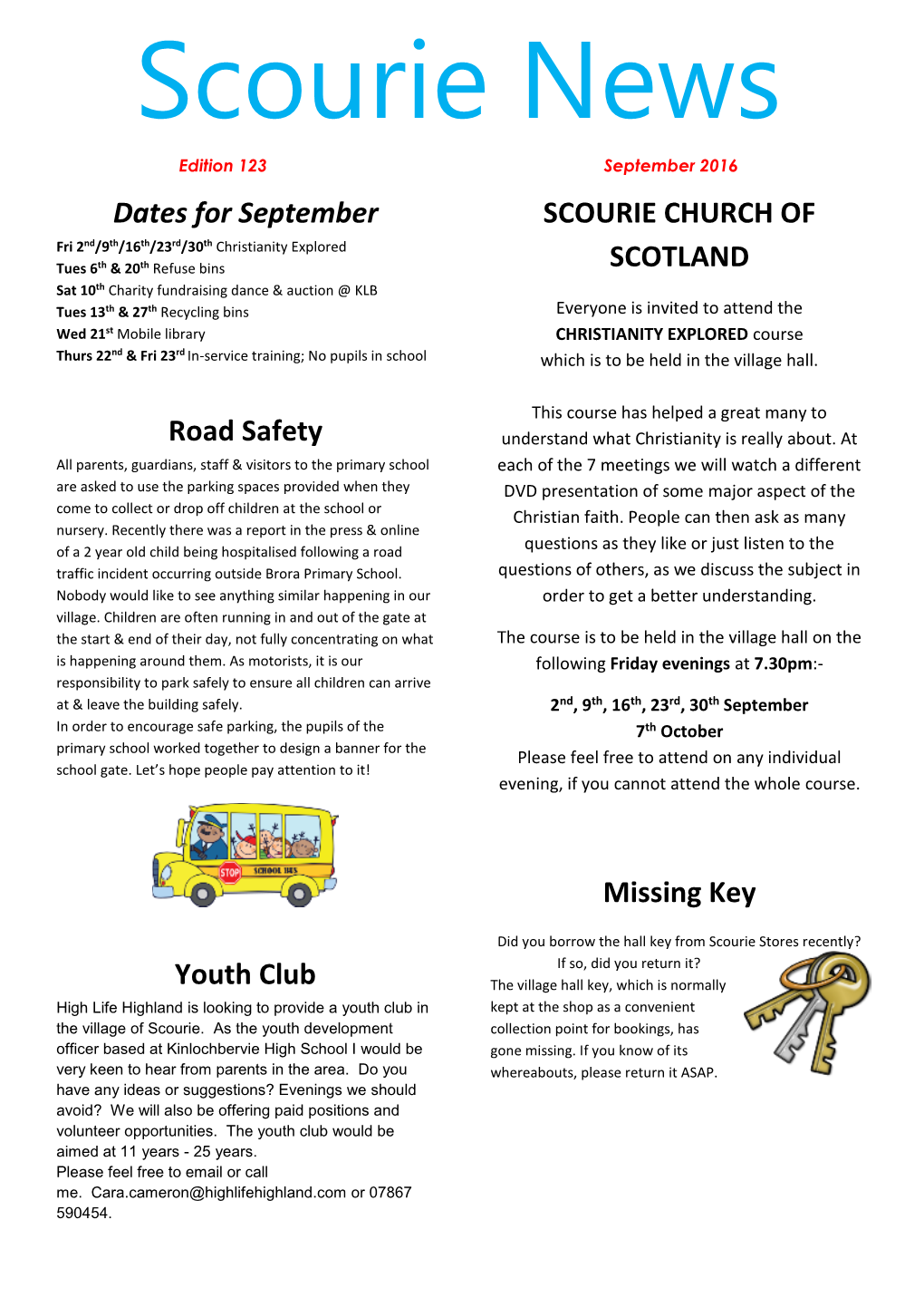 Dates for September Road Safety Youth Club SCOURIE CHURCH OF