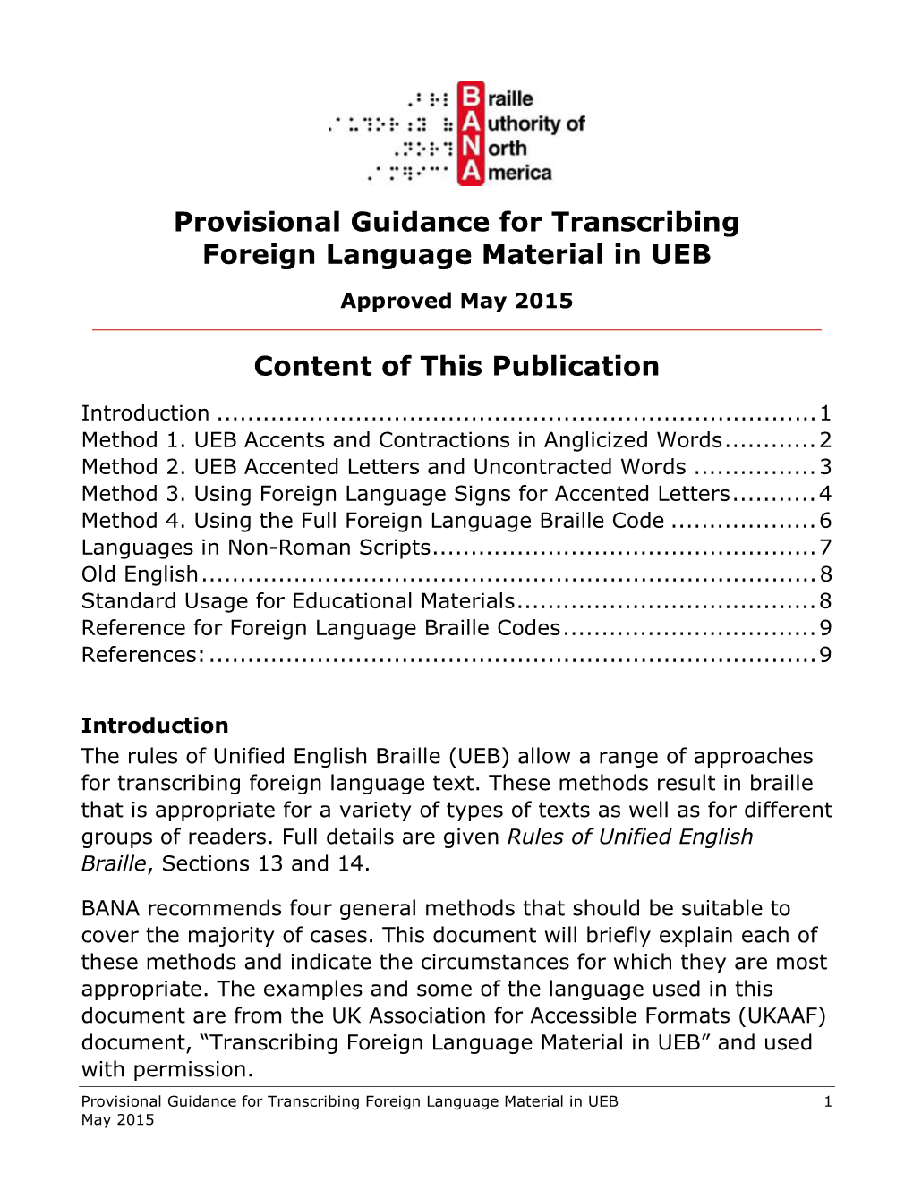 Provisional Guidance for Transcribing Foreign Language Material in UEB