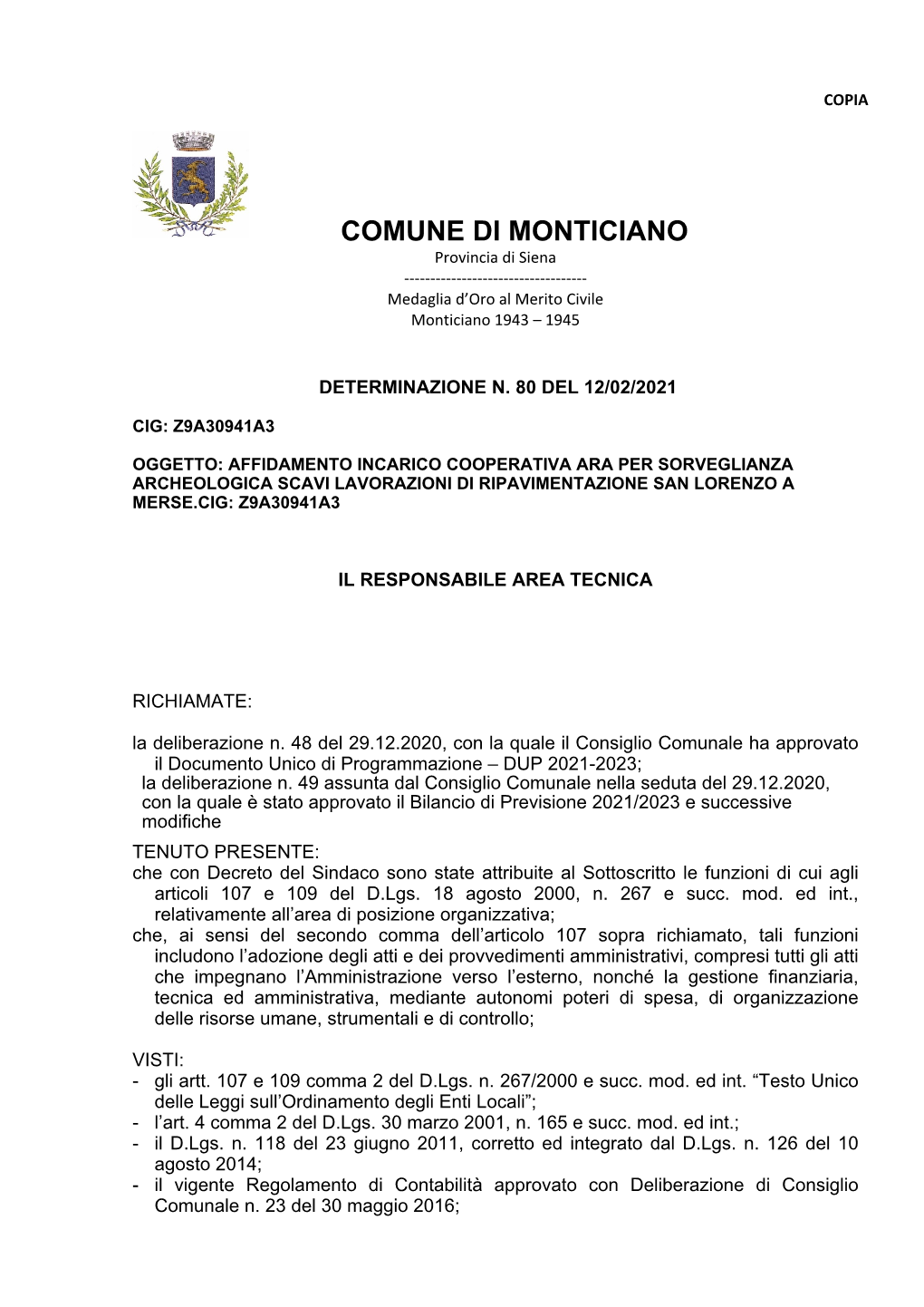 COMUNE DI MONTICIANO Provincia Di Siena ------Medaglia D’Oro Al Merito Civile Monticiano 1943 – 1945