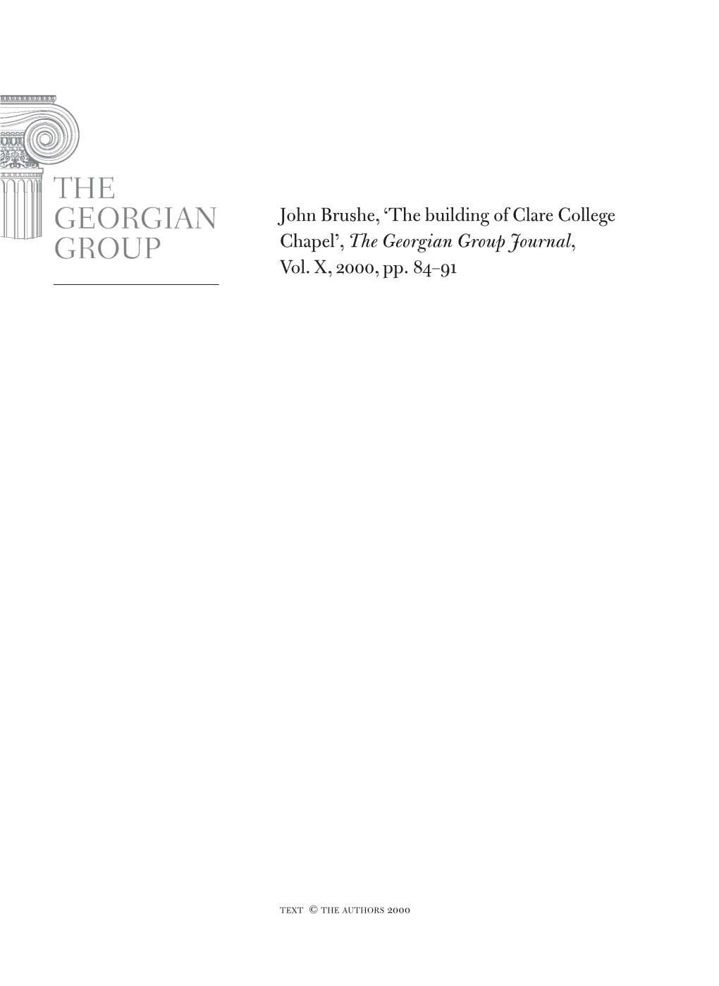 The Building of Clare College Chapel’, the Georgian Group Journal, Vol