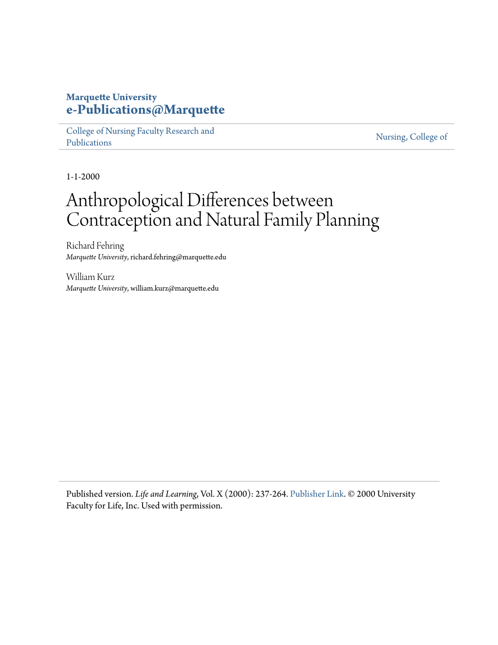 Anthropological Differences Between Contraception and Natural Family Planning Richard Fehring Marquette University, Richard.Fehring@Marquette.Edu