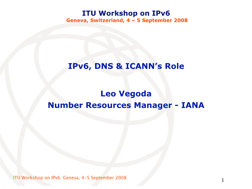 Ipv6, DNS and ICANN's Role