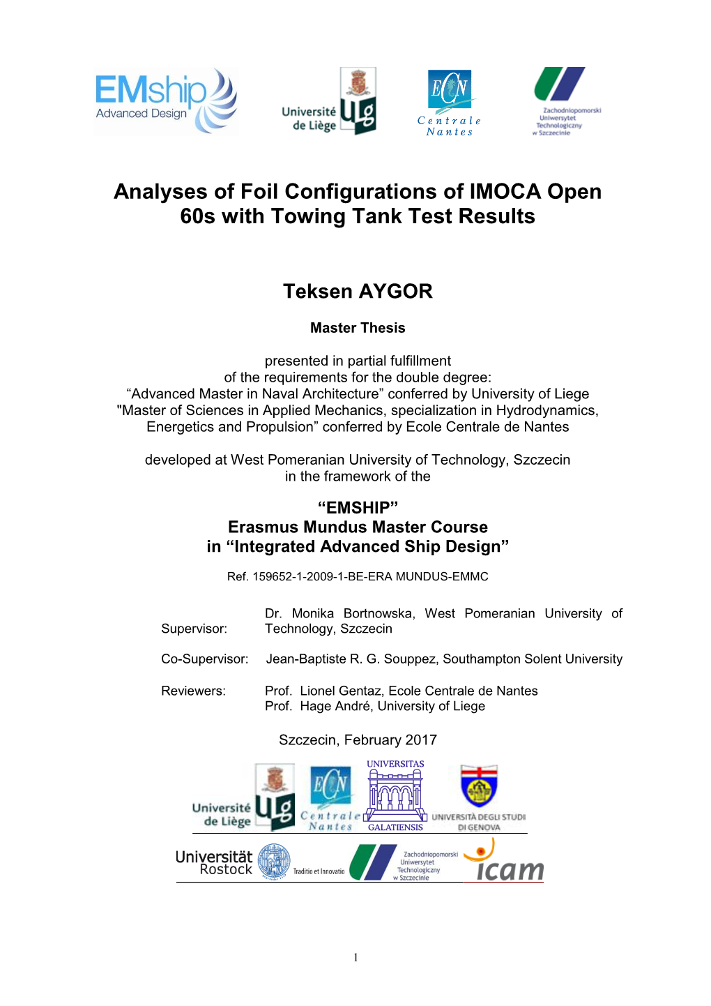 Analyses of Foil Configurations of IMOCA Open 60S with Towing Tank Test Results